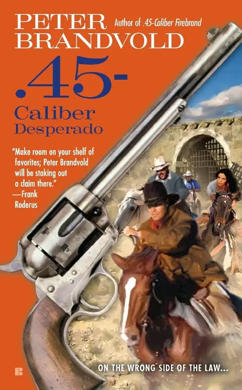 Cover of 45-Caliber Desperado