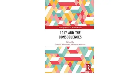 Cover of 1917 and the Consequences