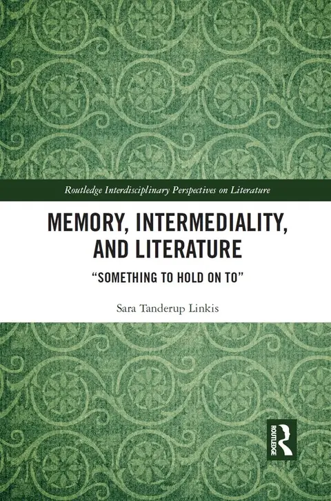Cover of Memory, Intermediality, and Literature