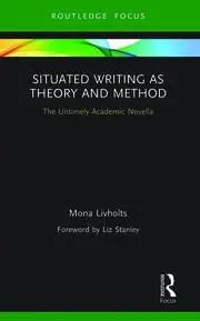 Cover of Situated Writing as Theory and Method