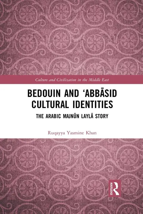 Cover of Bedouin and ?Abb?sid Cultural Identities