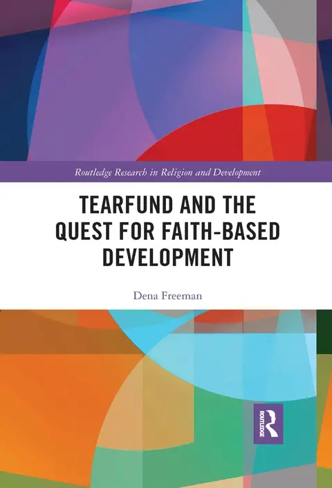 Cover of Tearfund and the Quest for Faith-Based Development