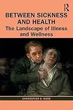 Cover of Between Sickness and Health
