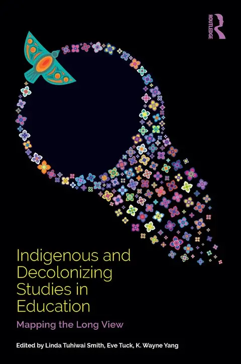 Cover of Indigenous and Decolonizing Studies in Education