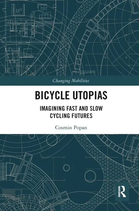 Cover of Bicycle Utopias