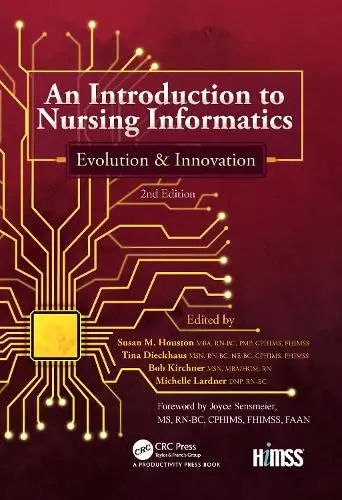 Cover of An Introduction to Nursing Informatics, Evolution, and Innovation, 2nd Edition