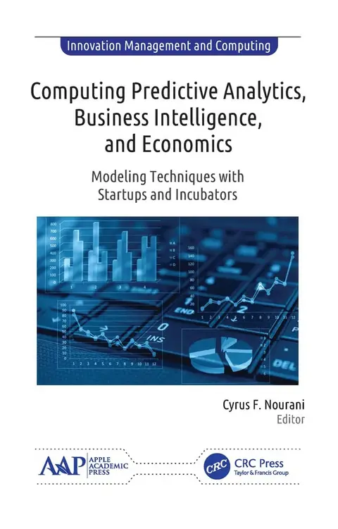 Cover of Computing Predictive Analytics, Business Intelligence, and Economics
