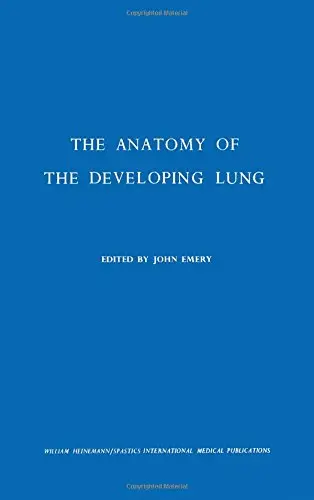 Cover of Anatomy of the Developing Lung