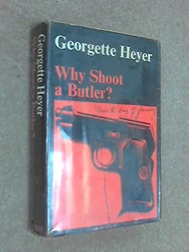 Cover of Why Shoot a Butler?