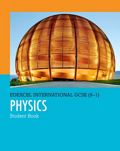 Cover of Physics Student Book (Edexcel IGCSE Program) for Grade 9 & 10 by Pearson