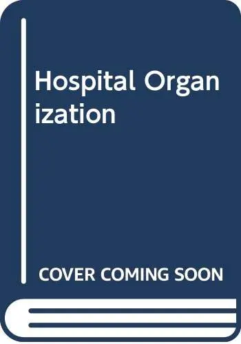Cover of Hospital Organization