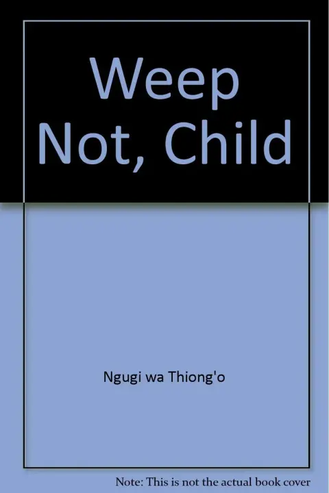 Cover of Weep Not, Child
