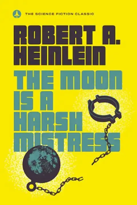 Cover of The Moon Is a Harsh Mistress