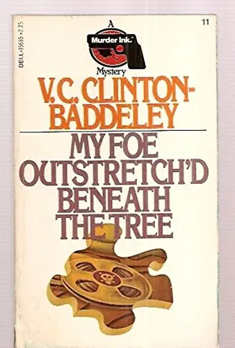 Cover of My Foe Outstretch'd Beneath the Tree