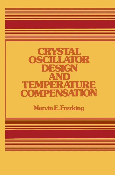Cover of Crystal Oscillator Design and Temperature Compensation