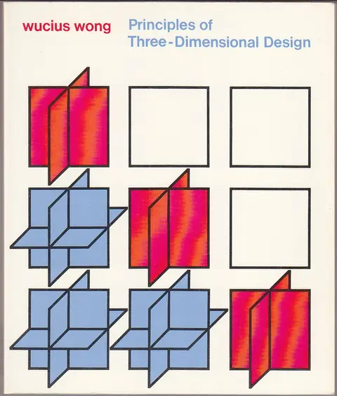 Cover of Principles of Three-Dimensional Design