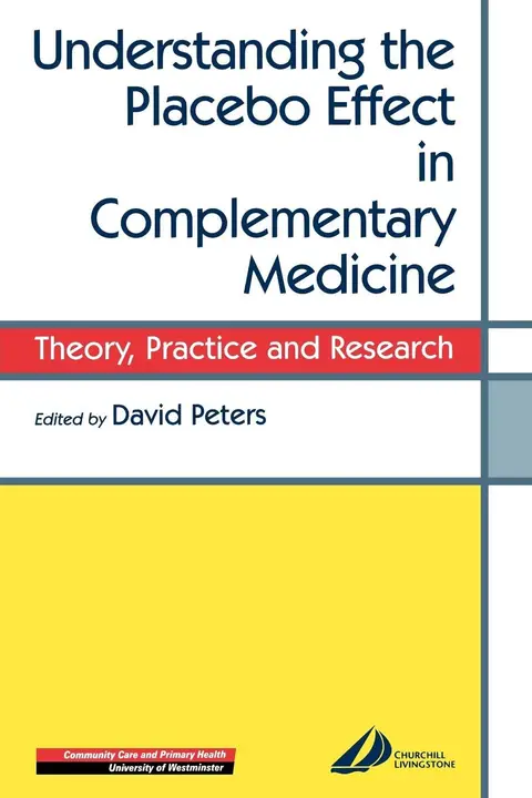 Cover of Understanding the Placebo Effect in Complementary Medicine