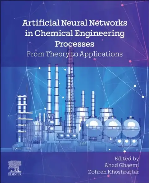 Cover of Artificial Neural Networks in Chemical Engineering Processes