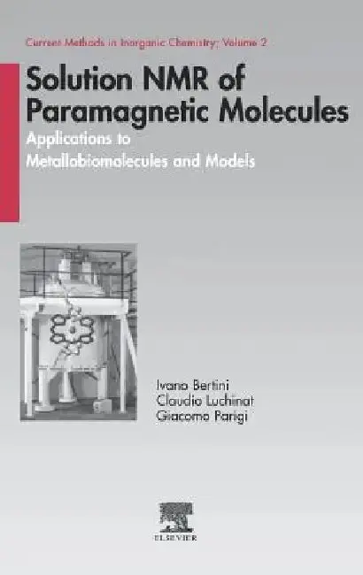 Cover of Solution NMR of Paramagnetic Molecules