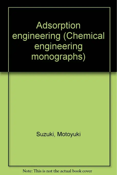 Cover of Adsorption engineering