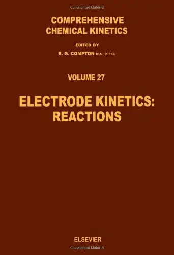 Cover of Electrode Kinetics - Reactions (v. 27)