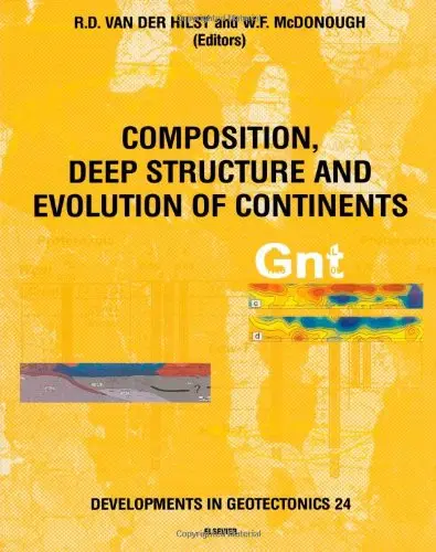 Cover of Composition, Deep Structure and Evolution of Continents