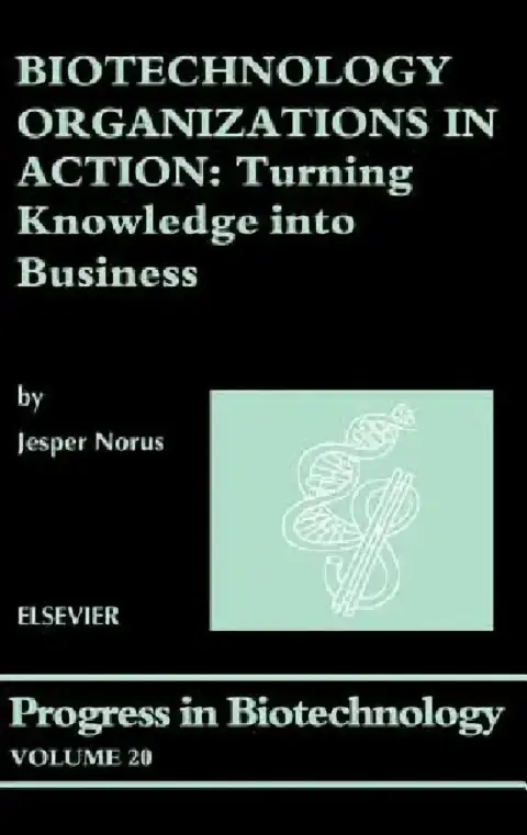 Cover of Biotechnology Organizations in Action
