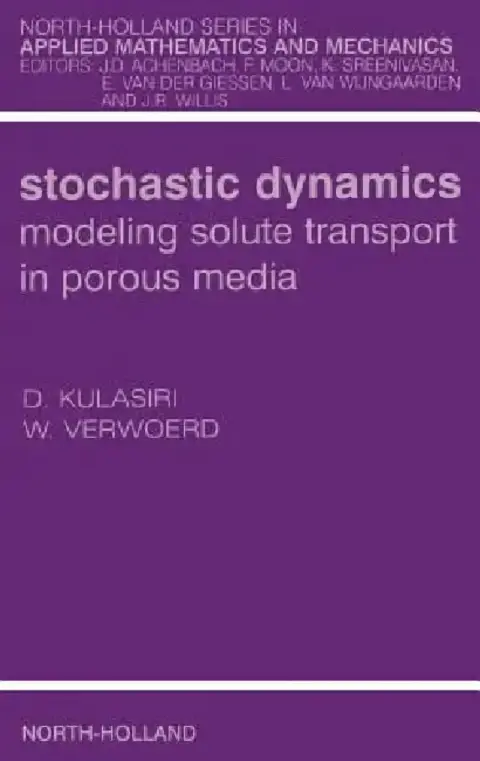 Cover of Stochastic Dynamics. Modeling Solute Transport in Porous Media