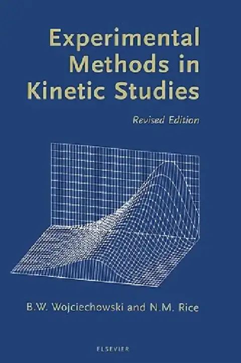 Cover of Experimental Methods in Kinetic Studies