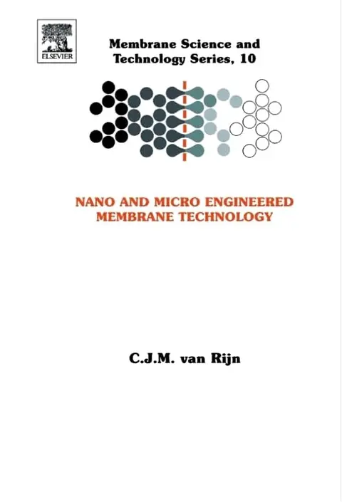 Cover of Nano and Micro Engineered Membrane Technology Vol 10