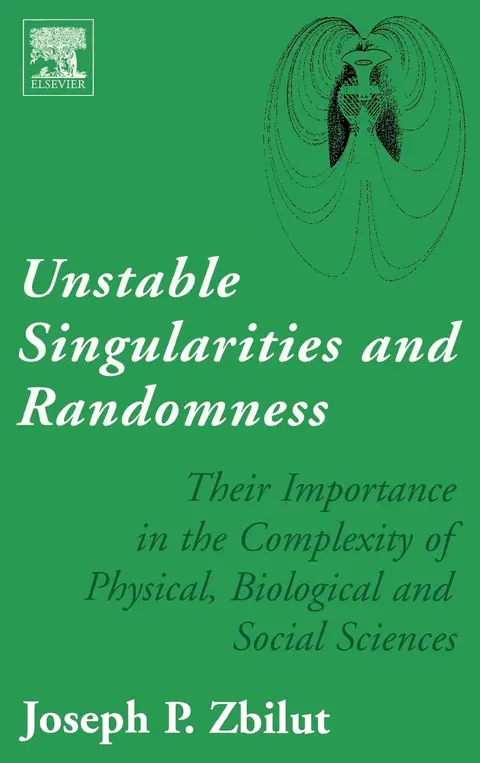 Cover of Unstable Singularities and Randomness