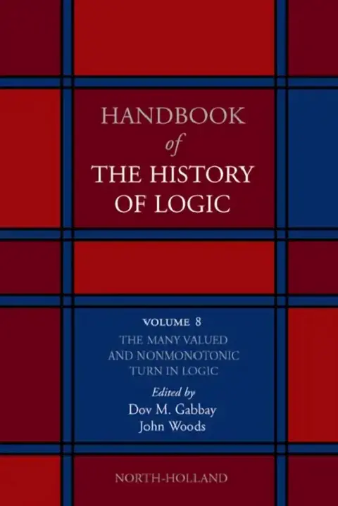 Cover of The Many Valued and Nonmonotonic Turn in Logic