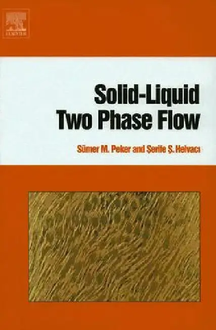 Cover of Solid-Liquid Two Phase Flow