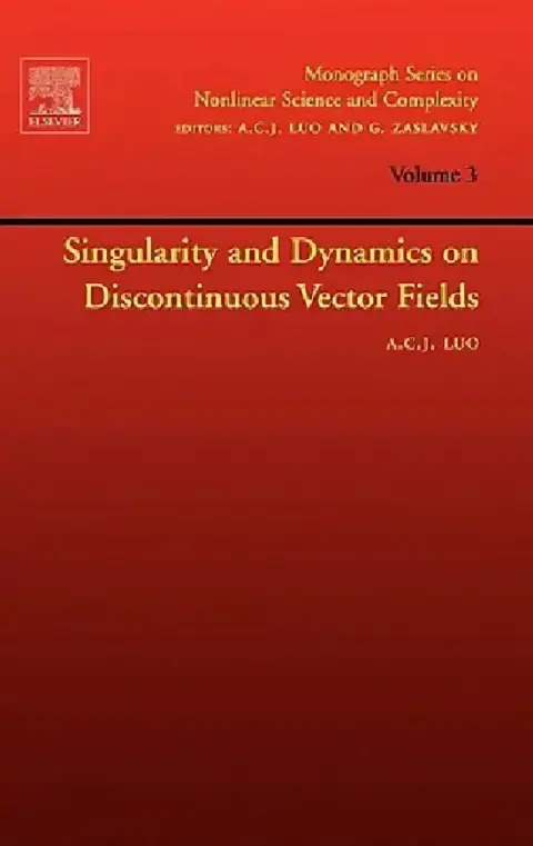 Cover of Singularity and Dynamics on Discontinuous Vector Fields