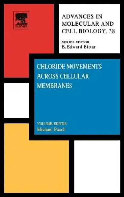Cover of Chloride Movements Across Cellular Membranes