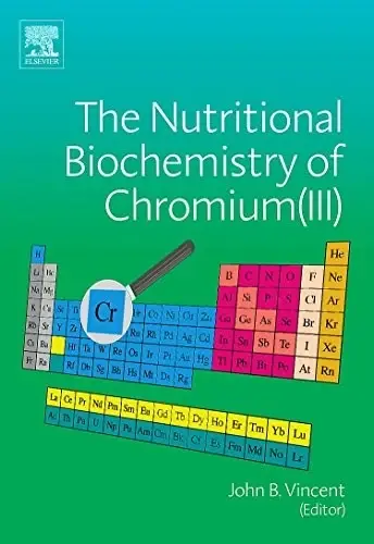 Cover of The Nutritional Biochemistry of Chromium (III)