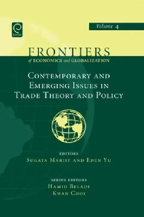 Cover of Contemporary and Emerging Issues in Trade Theory and Policy