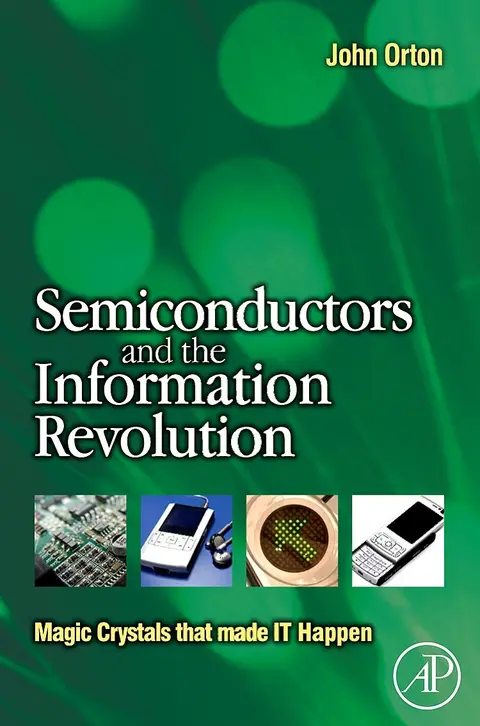 Cover of Semiconductors and the Information Revolution