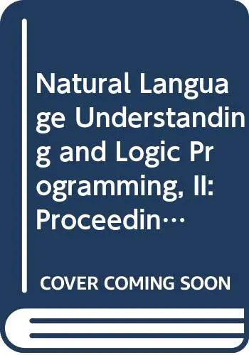 Cover of Natural Language Understanding and Logic Programming
