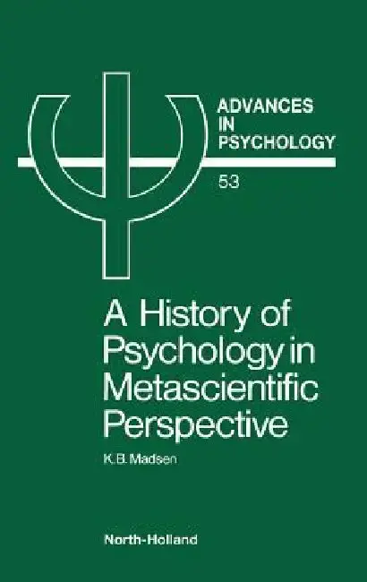 Cover of A History of Psychology in Metascientific Perspective