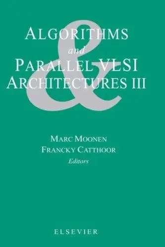 Cover of Algorithms and Parallel VLSI Architectures III