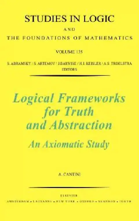 Cover of Logical Frameworks for Truth and Abstraction