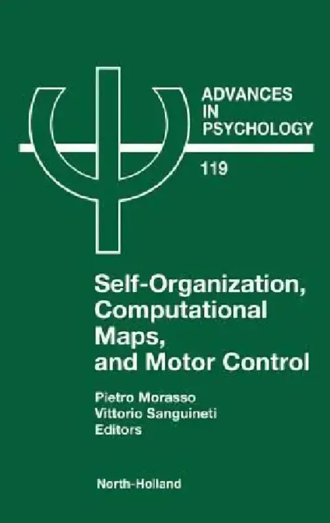 Cover of Self-Organization, Computational Maps, and Motor Control