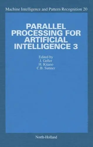 Cover of Parallel Processing for Artificial Intelligence 3