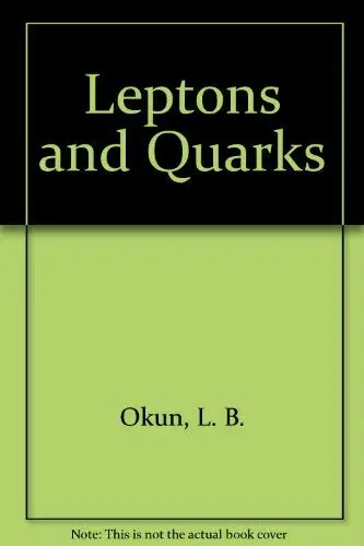 Cover of Leptons and Quarks