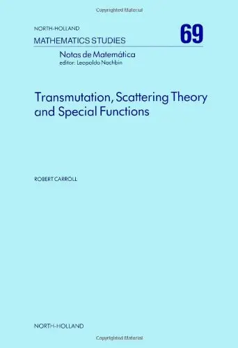 Cover of Transmutation, Scattering Theory and Special Functions