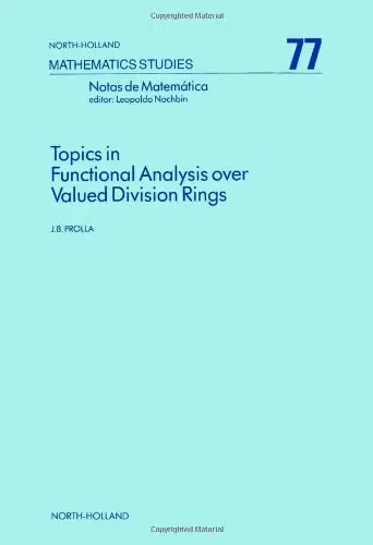 Cover of Topics in Functional Analysis over Valued Division Rings