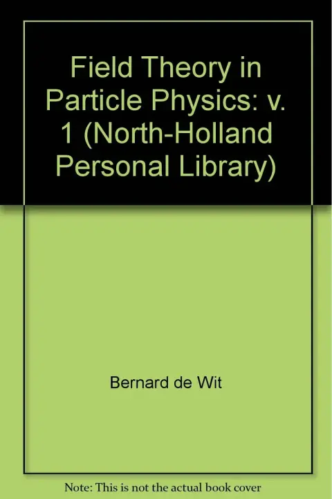 Cover of Field Theory in Particle Physics