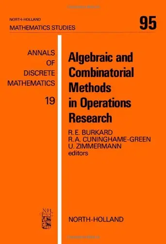 Cover of Algebraic and Combinatorial Methods in Operations Research