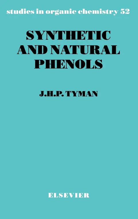 Cover of Synthetic and Natural Phenols